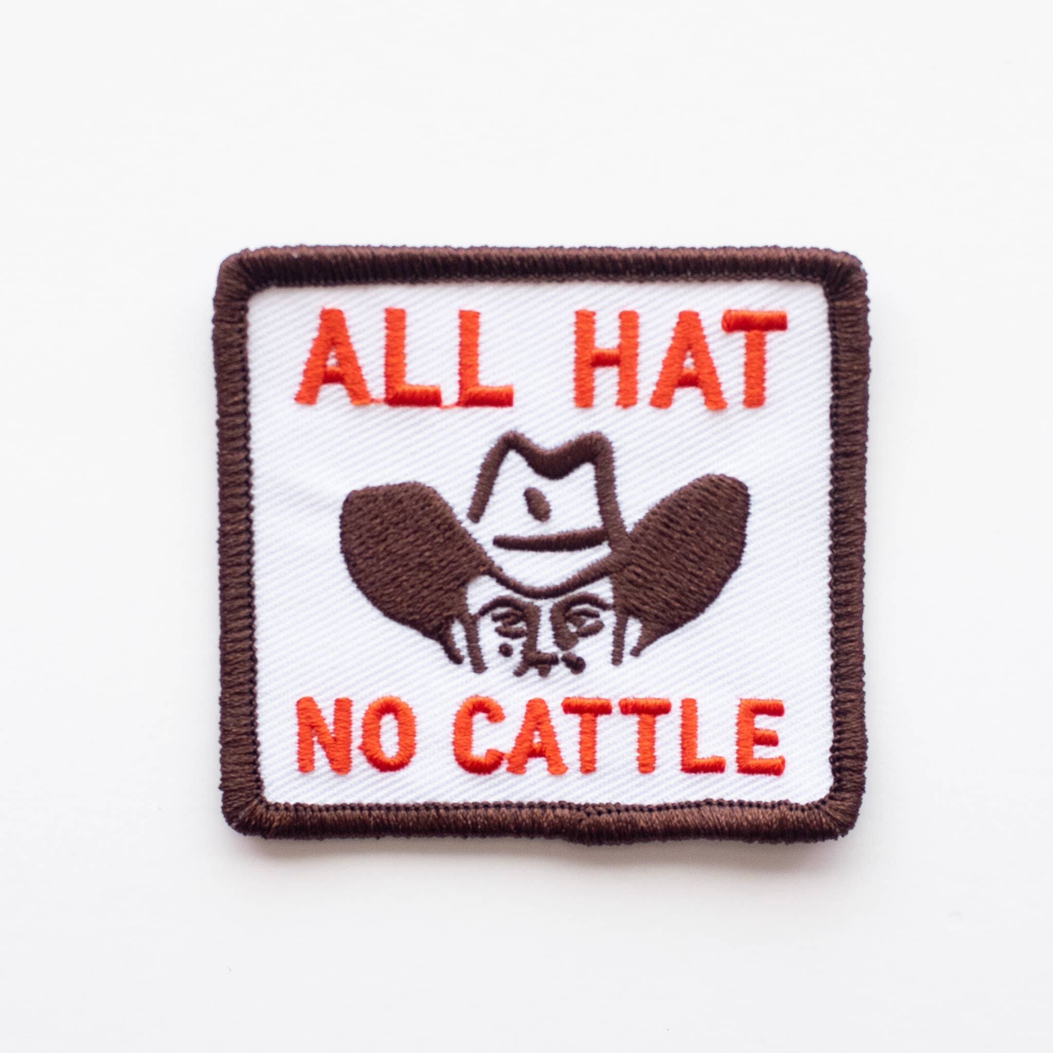 Union Made: All Hat, No Cattle Embroidered Iron on Patch