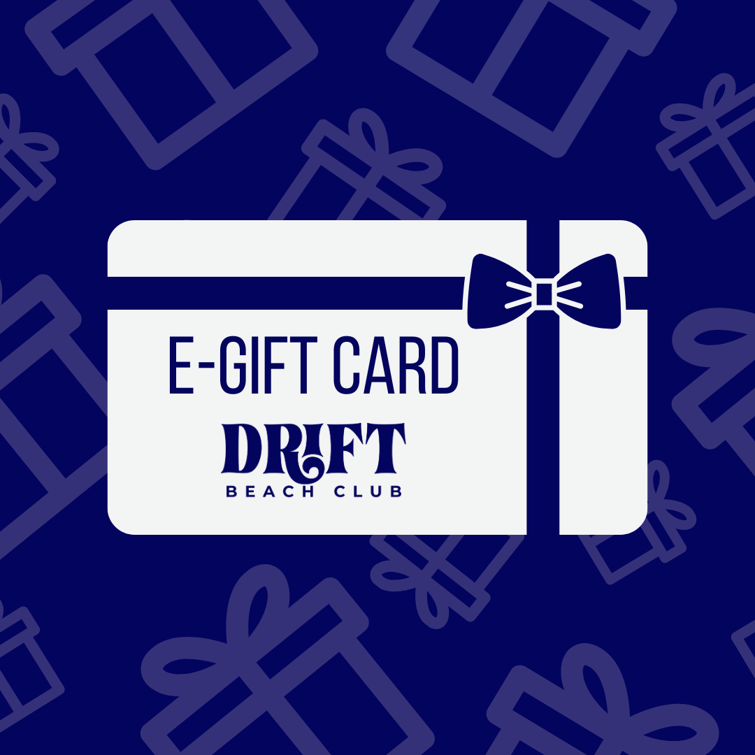 E-Gift Card to DRIFT Beach Club