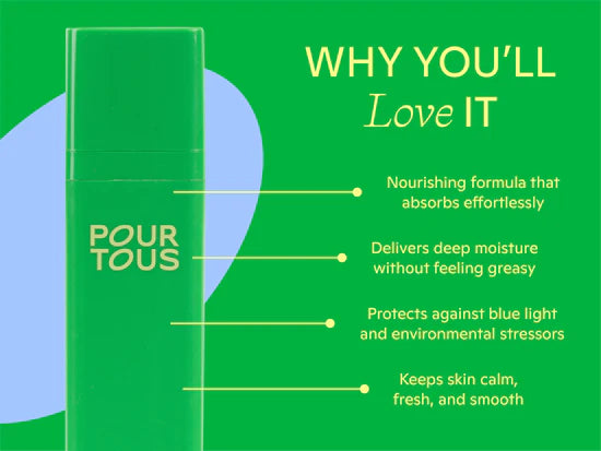 Pour Tous: Moisturizer - For Nourish