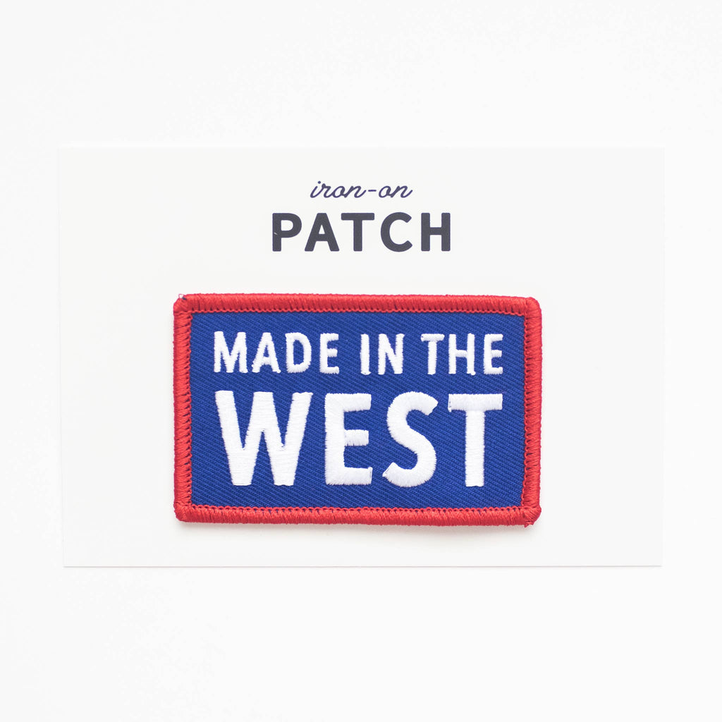 Union Made: Made In The West Embroidered Iron on Patch